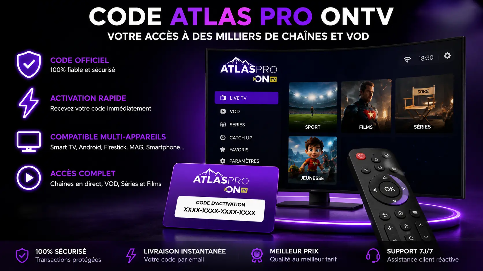 Code Atlas Pro ONTV : activation rapide, accès complet aux chaînes et VOD, compatible tous appareils