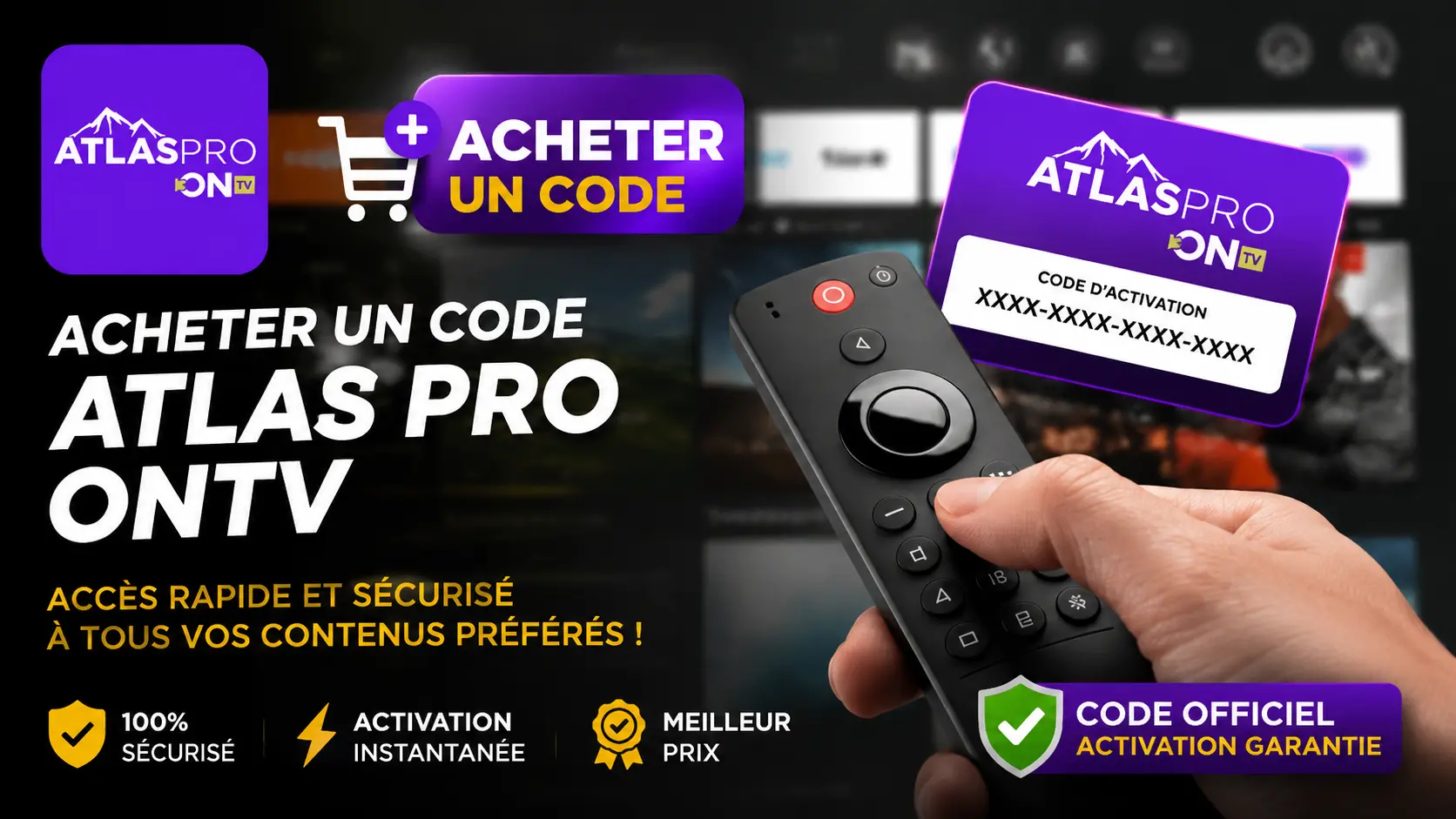 Acheter un Code Atlas Pro ONTV : Guide Complet et Sécurisé